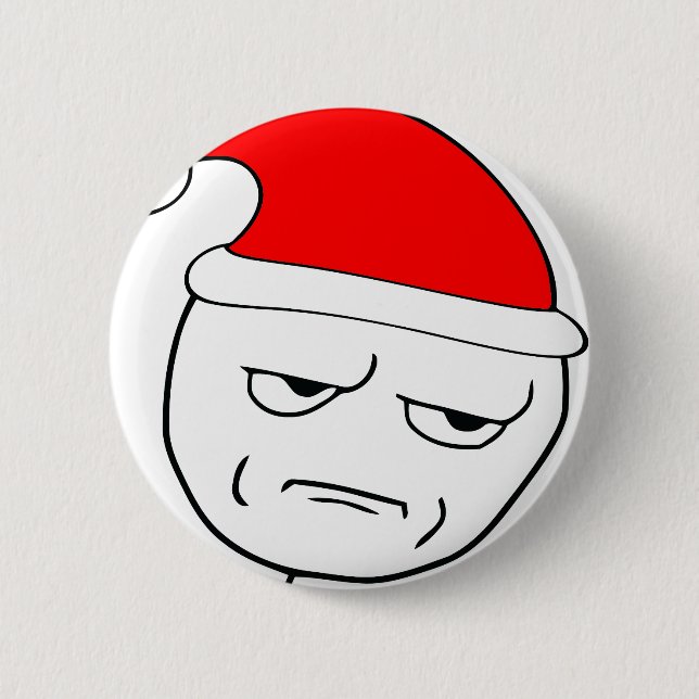 sind Sie mich scherzend Weihnachtenmeme Button (Vorderseite)
