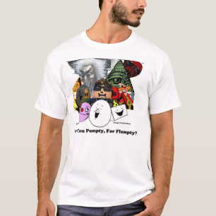 Sind Sie pumpty für Flumpty T-Shirt