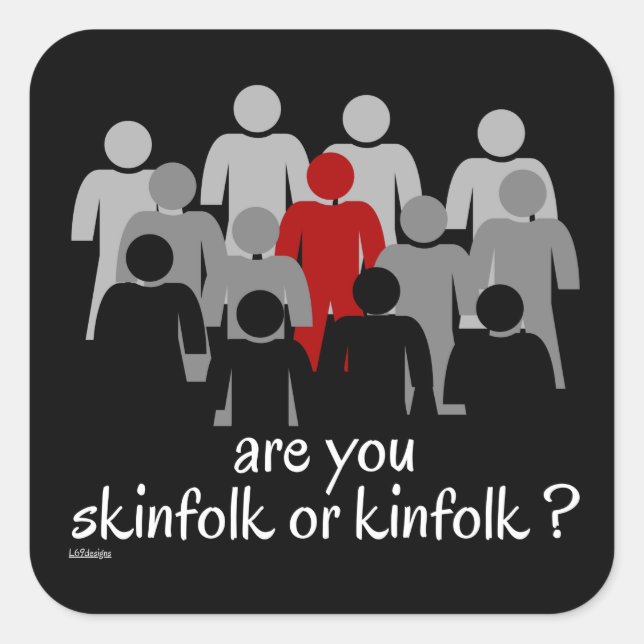 SIND SIE SKINFOLGE ODER KINFOLGE ? Stoppen Sie jet Quadratischer Aufkleber (Vorderseite)