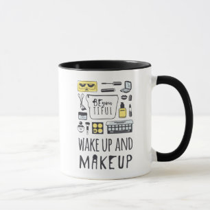 Sind Sie Tiful, den und Make-up aufwachen Tasse