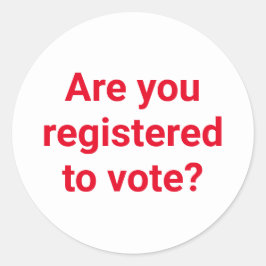 Sind Sie zur Abstimmung angemeldet, in Rot und Wei Runder Aufkleber