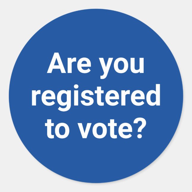 Sind Sie zur Abstimmung angemeldet? Runder Aufkleber (Vorderseite)
