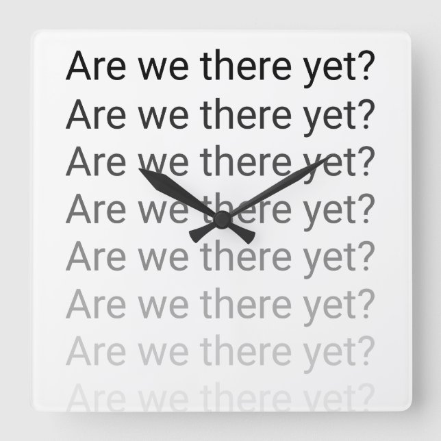 Sind wir dort schon? Uhr (Vorderseite)