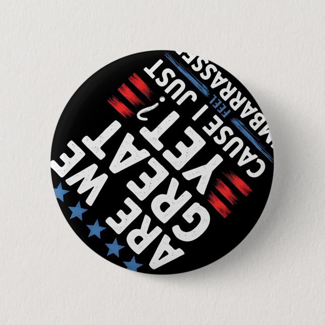 Sind wir großartig, denn ich fühle mich einfach ve button (Vorderseite)
