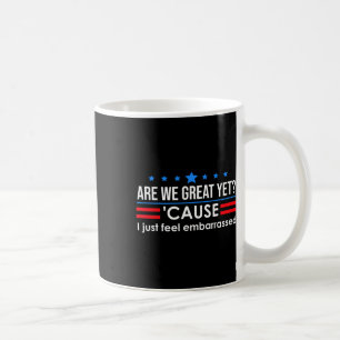 Sind wir große, doch Shirt Männer, die ich fühle m Kaffeetasse
