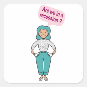 Sind wir in einer Rezession? Quadratischer Aufkleber