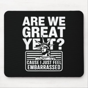 Sind wir jetzt großartig? Ich fühle mich einfach n Mousepad