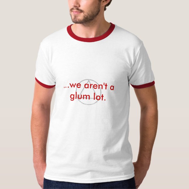 … sind wir nicht ein niedergeschlagenes Los T-Shirt (Vorderseite)