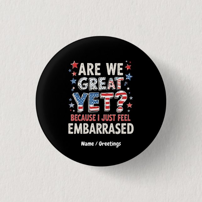 Sind wir schon großartig? Denn ich fühle mich einf Button (Vorderseite)