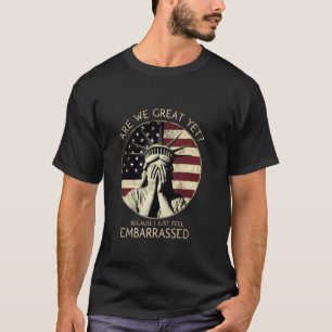 Sind wir schon großartig, weil ich mich gerade nur T-Shirt