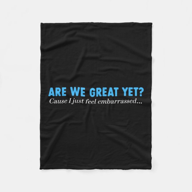 Sind wir toll, denn ich fühle mich nur verstrickt fleecedecke (Vorderseite)