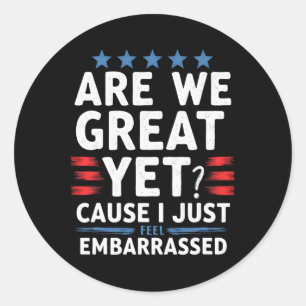 Sind wir toll, denn ich fühle mich nur verstrickt runder aufkleber