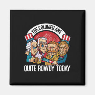 Sind ziemlich rowdy Independence Day am 4. Juli Magnet