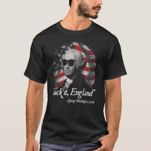 Sind zum Kotzen England 4. Juli George Washington  T-Shirt