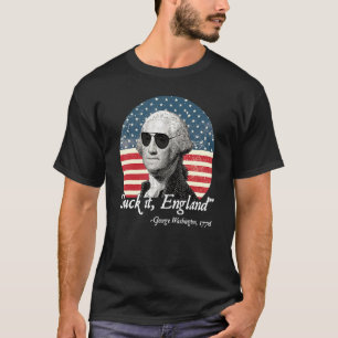 Sind zum Kotzen England 4. Juli George Washington  T-Shirt