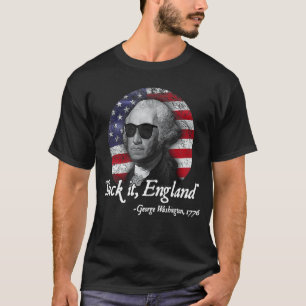 Sind zum Kotzen England 4. Juli George Washington T-Shirt