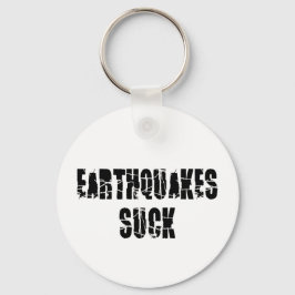 Sind zum Kotzen Erdbeben - Quake Survivor Schlüsselanhänger