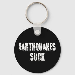 Sind zum Kotzen Erdbeben - Quake Survivor Schlüsselanhänger