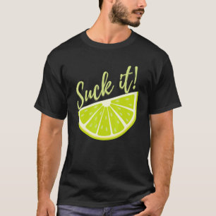 Sind zum Kotzen es mexikanisches Green Limon Slice T-Shirt