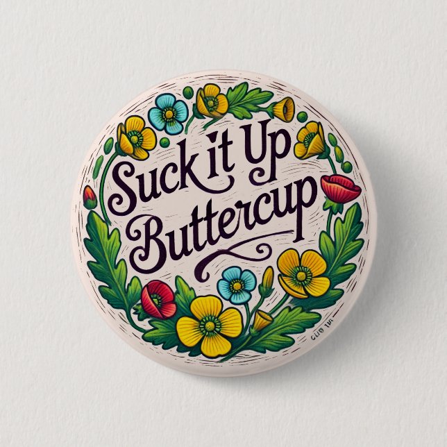 Sind zum Kotzen es oben Buttercup Blume Retro-Butt Button (Vorderseite)