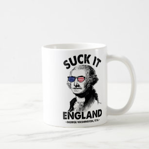 Sind zum Kotzen It England Funny 4. Juli George Wa Kaffeetasse
