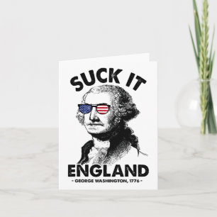 Sind zum Kotzen It England Funny 4. Juli George Wa Karte