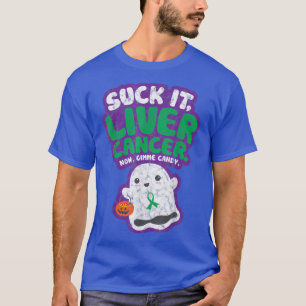 Sind zum Kotzen It Liver Cancer Gimme Candy Funny T-Shirt