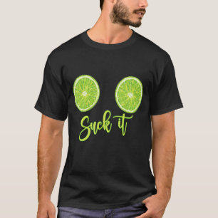 Sind zum Kotzen It Mexican Green Limon Slice Lemon T-Shirt