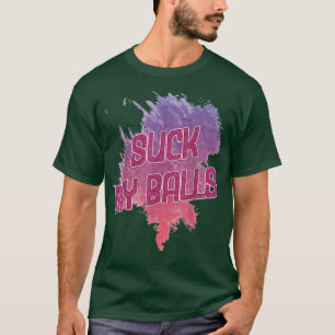 Sind zum Kotzen meine Balls Bubble Tea Funny Spric T-Shirt