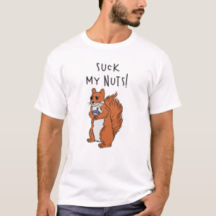 Sind zum Kotzen meine Nüsse! T-Shirt