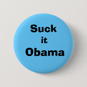 Sind zum Kotzen Sie es Obama! Button