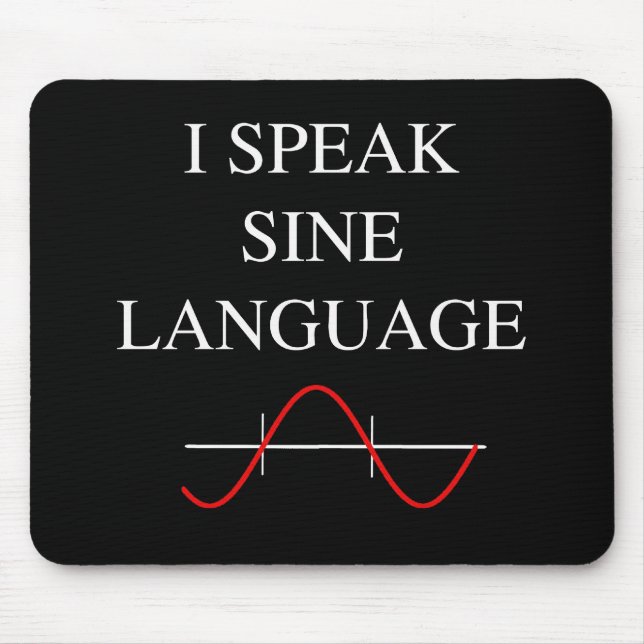 Sine Language Mousepad (Vorne)
