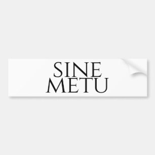 Sine Metu - ohne Angst Autoaufkleber