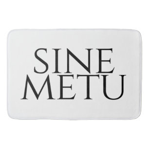 Sine Metu - ohne Angst Badematte