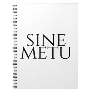 Sine Metu - ohne Angst Notizblock