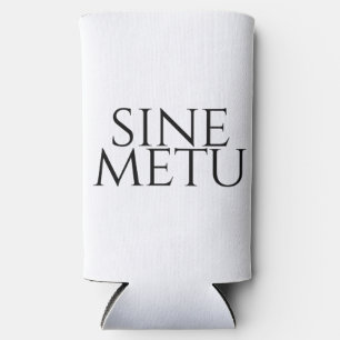 Sine Metu - ohne Angst Selters Dosenkühler
