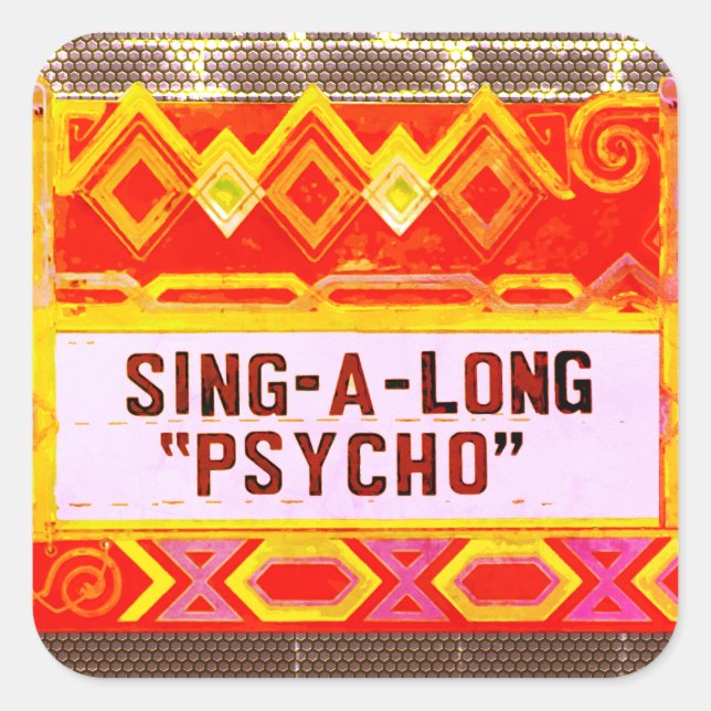 Sing-A-Long Psycho Movie Marquis - Farbe Quadratischer Aufkleber (Vorderseite)