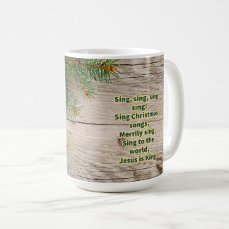 Sing Christmas Songs Tasse