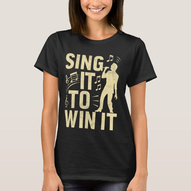 Sing it to win It Vocalist T-Shirt (Vorderseite)