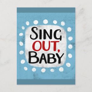Sing out, Baby Postcard Postkarte