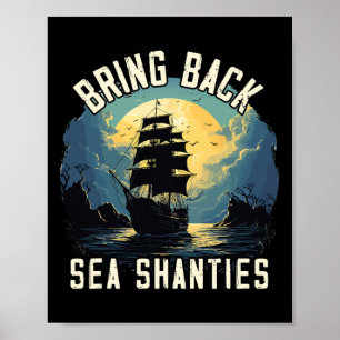 Sing Sea Shantie Design Für Liebhaber Des Singens Poster