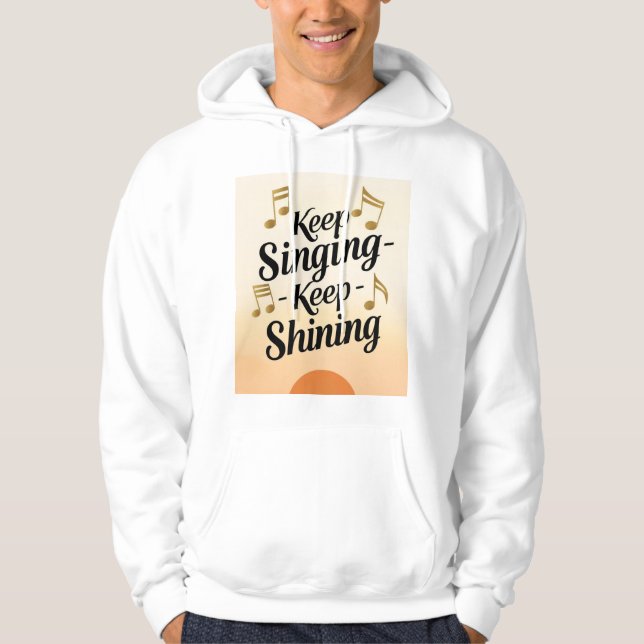 Sing weiter, leuchte weiter hoodie (Vorderseite)