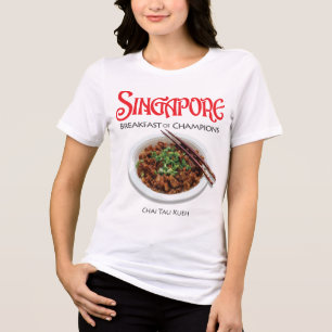 Singapore Chai Tau Kueh - Light Fabric T - Shirt