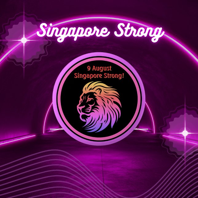 Singapore Strong! Schaltfläche "Nationaler Tag" Button (Von Creator hochgeladen)