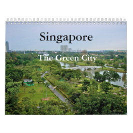 Singapur - Die grüne Stadt Kalender