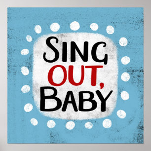 Singen, Baby Poster Wall Art