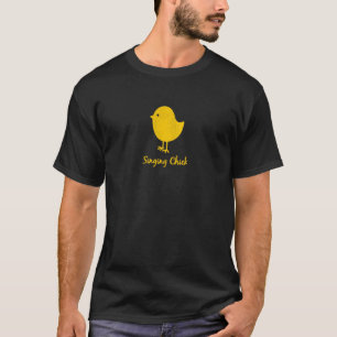 Singen Chick Singer T-Shirt