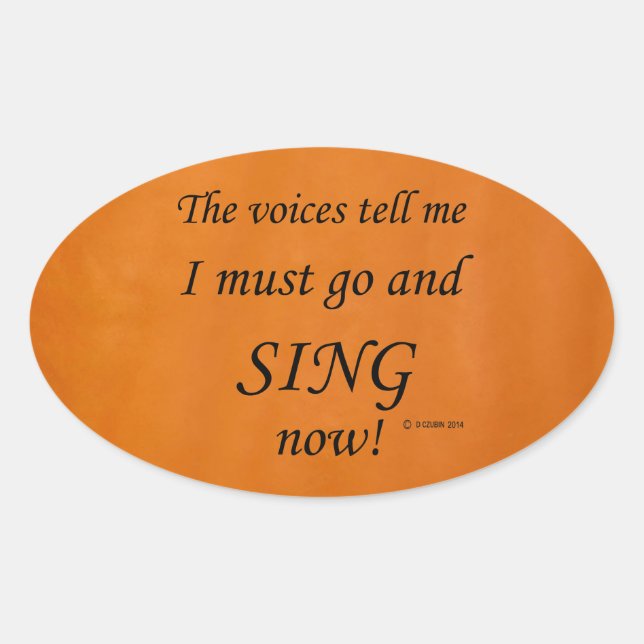 Singen der Stimmen sagt Oval Sticker (Vorderseite)