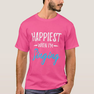 Singen glücklich Funny Singer Geschenk Idee Glee C T-Shirt