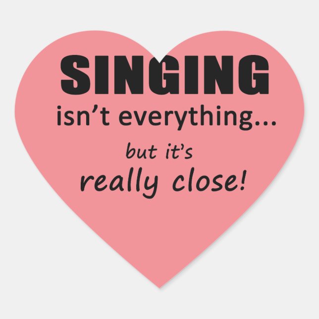 Singen ist nicht alles Herz Sticker (Vorderseite)